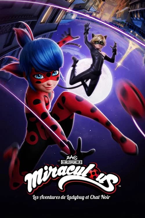Affiche : Miraculous, les aventures de Ladybug et Chat Noir