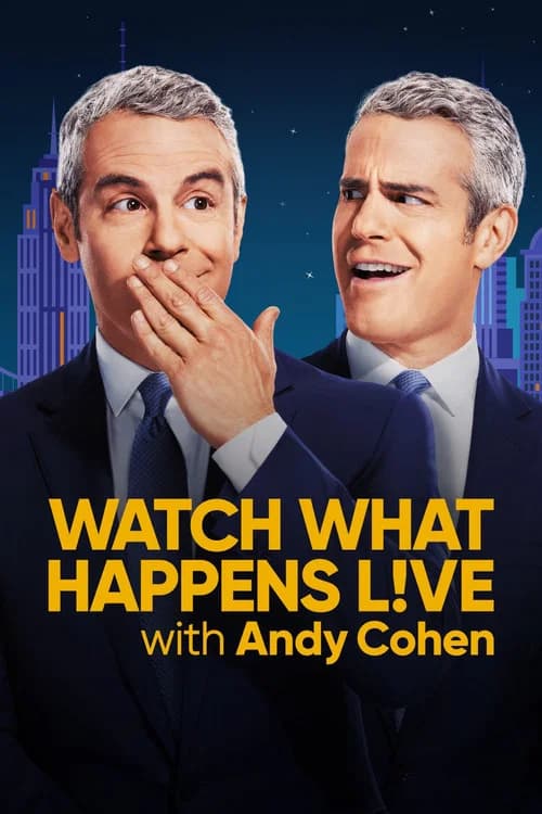 Affiche : Watch What Happens Live with Andy Cohen